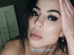 Rouxxxryder