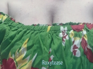 Roxytease