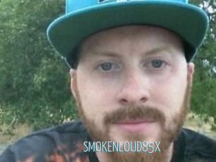 SMOKENLOUD85X