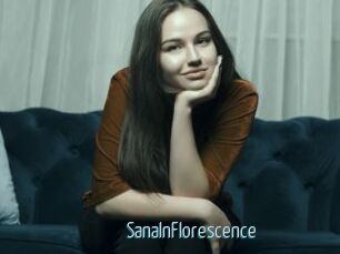 SanaInFlorescence