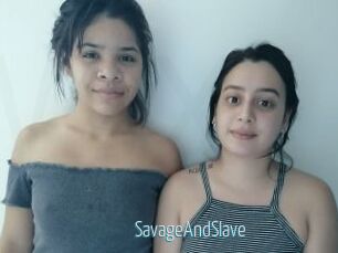 SavageAndSlave