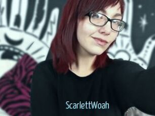 ScarlettWoah