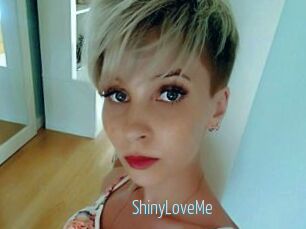 ShinyLoveMe