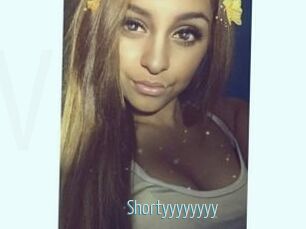 Shortyyyyyyyy