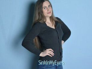 SinkInMyEyess