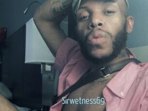 Sirwetness69
