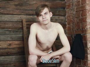 SladeSlim