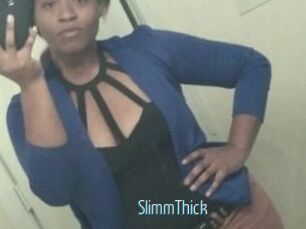 SlimmThick