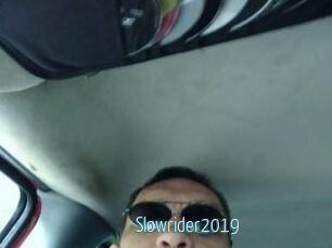 Slowrider2019