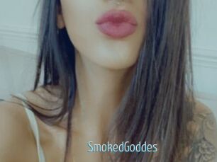 SmokedGoddes