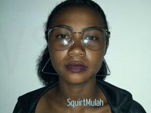SquirtMulah