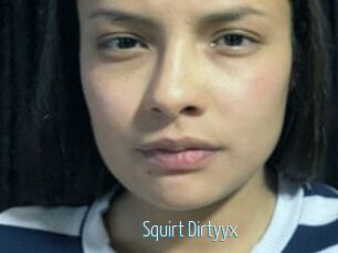 Squirt_Dirtyyx
