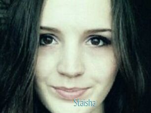 Staisha