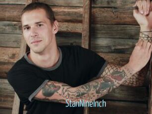 StanNineInch