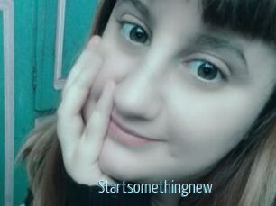 Startsomethingnew