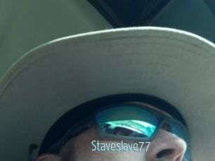 Staveslave77