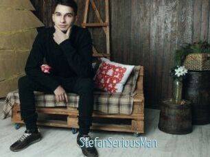StefanSeriousMan