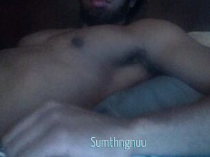 Sumthngnuu