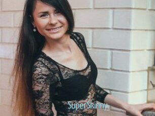 SuperSkinny