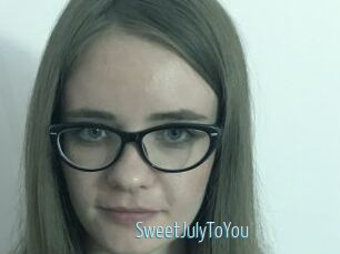 SweetJulyToYou