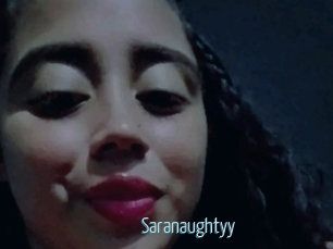 Saranaughtyy