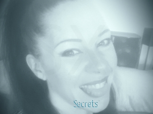 Secrets