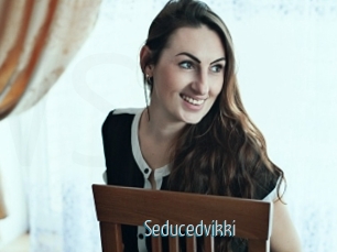 Seducedvikki