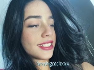 Sexybigcockxxx