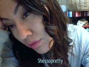 Shessopretty