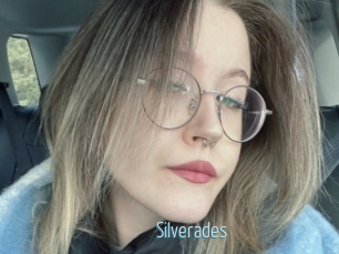 Silverades