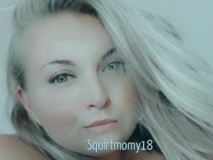 Squirtmomy18