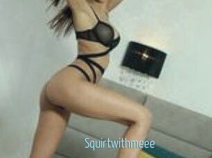 Squirtwithmeee