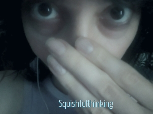 Squishfulthinking