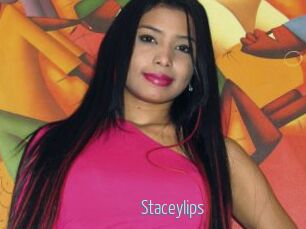 Staceylips