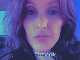 Strictlydickly