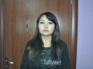 TaffyWet