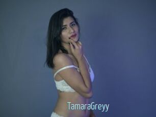 TamaraGreyy