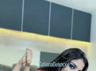 TatianaDeluxxe