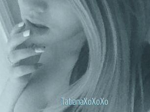 TatianaXoXoXo
