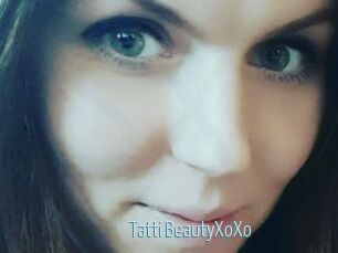 Tatti_BeautyXoXo Video Sexe