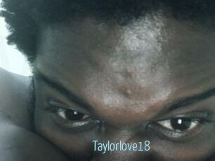 Taylorlove18 Video Sexe