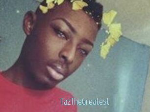 TazTheGreatest