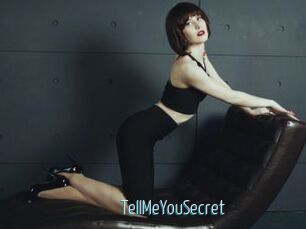 TellMeYouSecret