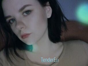 TenderEri