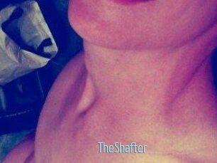 TheShafter