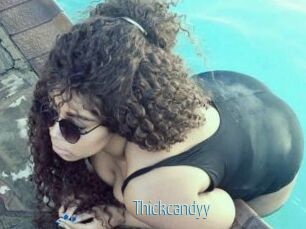 Thickcandyy