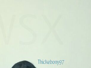 Thickebony97