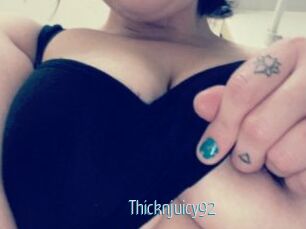 Thicknjuicy92
