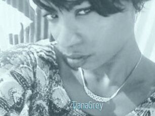 TianaGrey