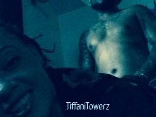 TiffaniTowerz